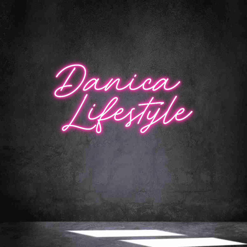 Individuelles Neon: Danica 
Life...