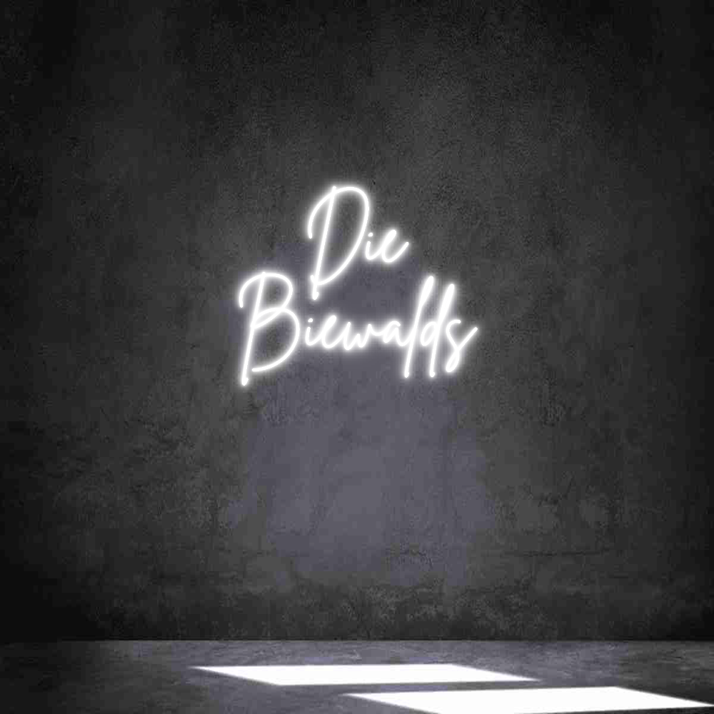 Individuelles Neon: Die
Biewalds