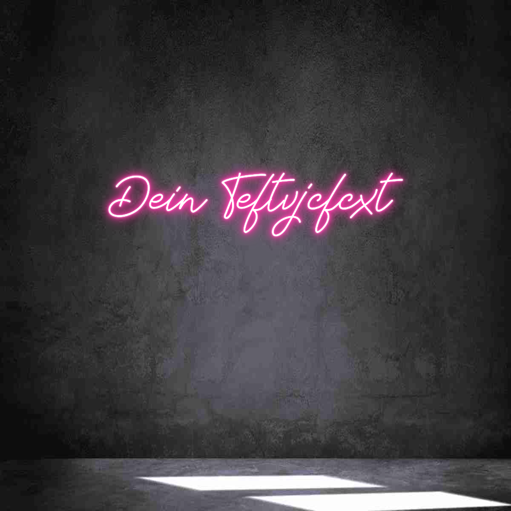 Individuelles Neon: Dein Teftvjcf...