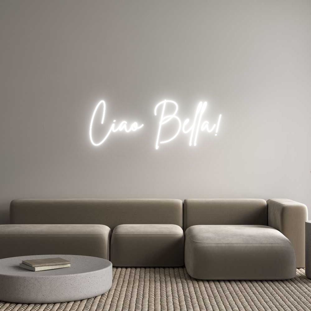 Individuelles Neon: Ciao Bella!