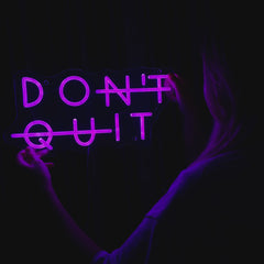 Neon Schild Don't Quit