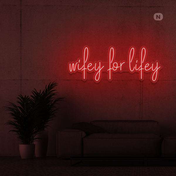 Neon Schild Wifey for lifey