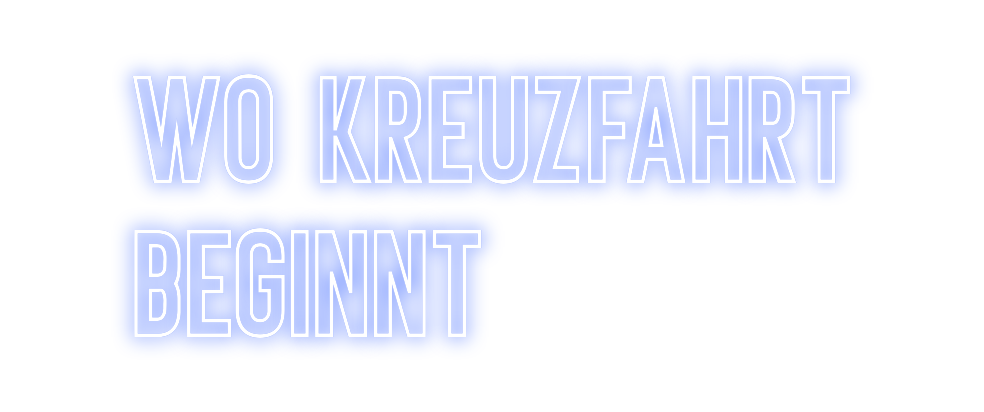 Individuelles Neon: Wo Kreuzfahrt...
